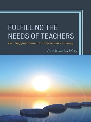 cover image of Fulfilling the Needs of Teachers